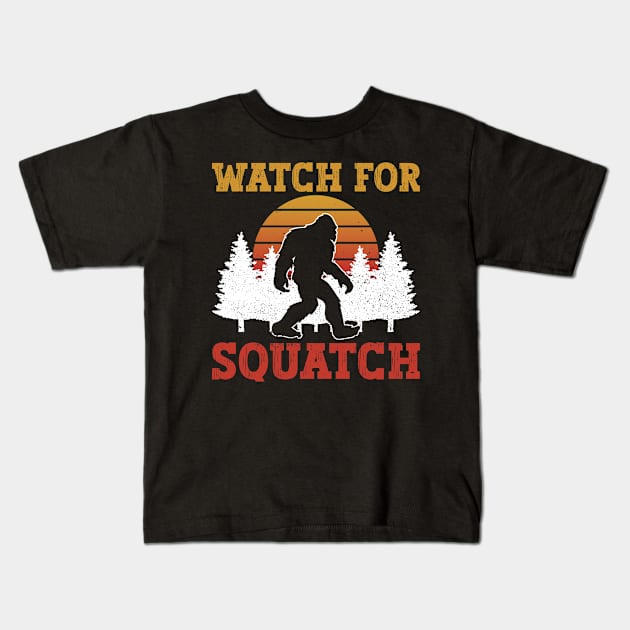 Watch For Squatch - Bigfoot Sasquatch Believer Kids T-Shirt by Anassein.os